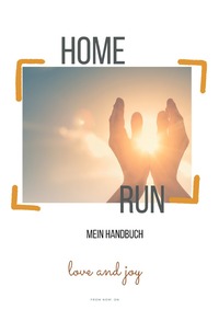 Vorderes Coverbild Dein HOME RUN / Dein HOME RUN | Ein Arbeitsbuch für 8 Monate Heldenreise