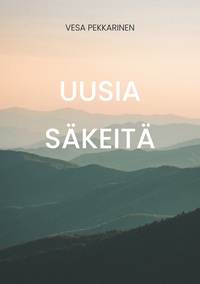 Vorderes Coverbild Uusia Säkeitä