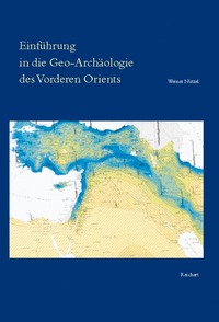 Vorderes Coverbild Einführung in die Geo-Archäologie des Vorderen Orients