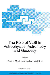 Vorderes Coverbild The Role of VLBI in Astrophysics, Astrometry and Geodesy