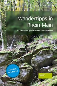Vorderes Coverbild Wandertipps in Rhein-Main