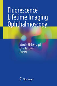 Vorderes Coverbild Fluorescence Lifetime Imaging Ophthalmoscopy