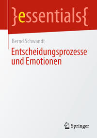 Vorderes Coverbild Entscheidungsprozesse und Emotionen