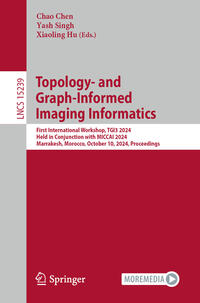 Vorderes Coverbild Topology- and Graph-Informed Imaging Informatics