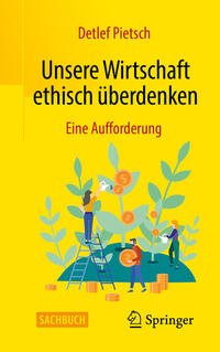 Vorderes Coverbild Unsere Wirtschaft ethisch überdenken