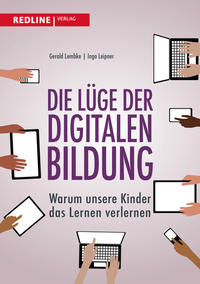 Vorderes Coverbild Die Lüge der digitalen Bildung