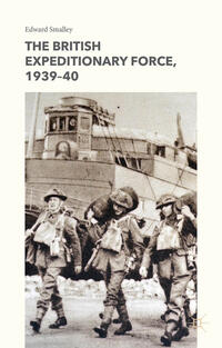 Vorderes Coverbild The British Expeditionary Force, 1939-40