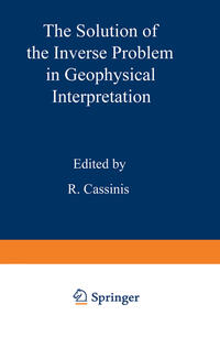 Vorderes Coverbild The Solution of the Inverse Problem in Geophysical Interpretation