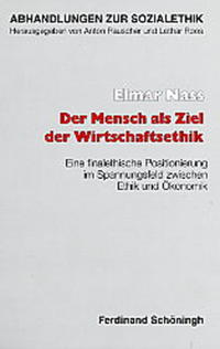 Vorderes Coverbild Der Mensch als Ziel der Wirtschaftsethik