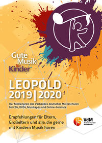 Vorderes Coverbild Gute Musik für Kinder. LEOPOLD. Der Medienpreis des Verbandes deutscher... / Gute Musik für Kinder LEOPOLD 2019/2020