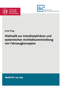 Vorderes Coverbild Methodik zur interdisziplinären und systemischen Architekturentwicklung von Fahrzeugkonzepten
