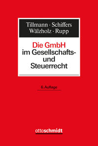 Vorderes Coverbild Die GmbH im Gesellschafts- und Steuerrecht