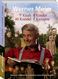Vorderes Coverbild 7 Küah 8 Kinder 40 Knödel 1 Kanapee