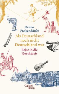 Vorderes Coverbild Als Deutschland noch nicht Deutschland war