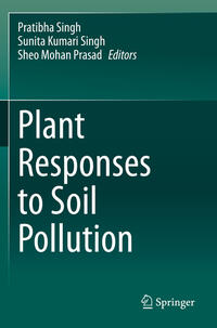Vorderes Coverbild Plant Responses to Soil Pollution