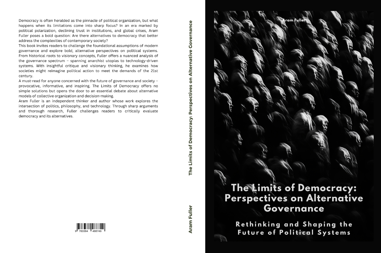 Gesamtes Coverbild The Limits of Democracy: Perspectives on Alternative Governance