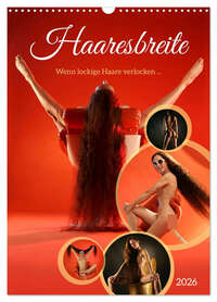 Vorderes Coverbild Haaresbreite (Wandkalender 2026 DIN A3 hoch), CALVENDO Monatskalender