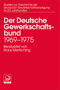 Vorderes Coverbild Der deutsche Gewerkschaftsbund 1969–1975