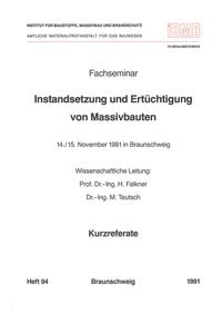 Vorderes Coverbild Fachseminar Instandsetzung und Ertüchtigung von Massivbauten: 14.-15.11.1991 in Braunschweig