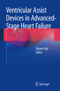 Vorderes Coverbild Ventricular Assist Devices in Advanced-Stage Heart Failure