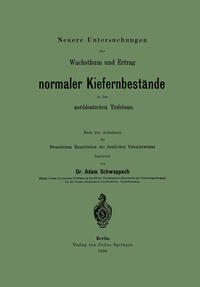 Vorderes Coverbild Neuere Untersuchungen über Wachsthum und Ertrag normaler Kiefernbestände in der norddeutschen Tiefebene