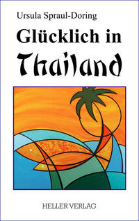 Vorderes Coverbild Glücklich in Thailand