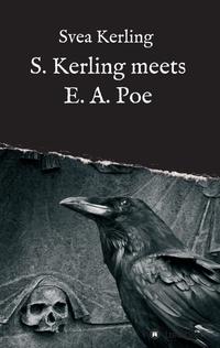 Vorderes Coverbild S. Kerling meets E. A. Poe