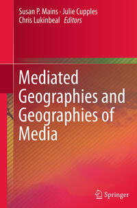 Vorderes Coverbild Mediated Geographies and Geographies of Media