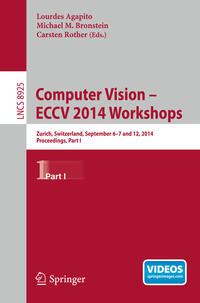 Vorderes Coverbild Computer Vision - ECCV 2014 Workshops