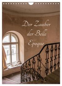 Vorderes Coverbild Der Zauber der Belle Epoque (Wandkalender 2025 DIN A4 hoch), CALVENDO Monatskalender
