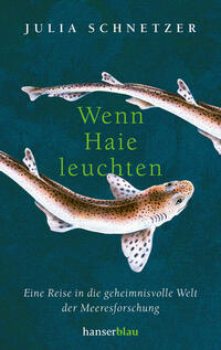 Vorderes Coverbild Wenn Haie leuchten
