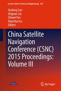 Vorderes Coverbild China Satellite Navigation Conference (CSNC) 2015 Proceedings: Volume III
