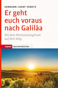 Vorderes Coverbild Er geht euch voraus nach Galiläa