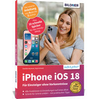 Vorderes Coverbild Apple iPhone mit iOS 18 - Das Buch für Einsteiger ohne Vorkenntnisse