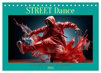 Vorderes Coverbild Street Dance (Tischkalender 2025 DIN A5 quer), CALVENDO Monatskalender