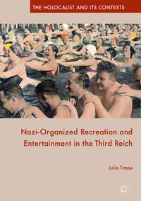 Vorderes Coverbild Nazi-Organized Recreation and Entertainment in the Third Reich