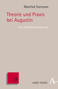 Vorderes Coverbild Theorie und Praxis bei Augustin