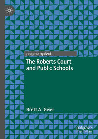 Vorderes Coverbild The Roberts Court and Public Schools