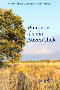 Vorderes Coverbild Weniger als ein Augenblick