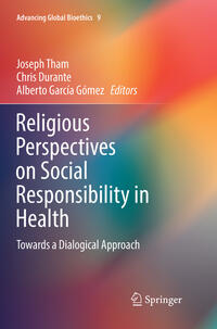 Vorderes Coverbild Religious Perspectives on Social Responsibility in Health