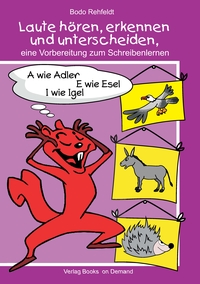 Vorderes Coverbild Laute hören, erkennen und unterscheiden, eine Vorbereitung zum Schreibenlernen