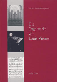 Vorderes Coverbild Die Orgelwerke von Louis Vierne