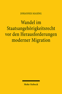 Vorderes Coverbild Wandel im Staatsangehörigkeitsrecht vor den Herausforderungen moderner Migration