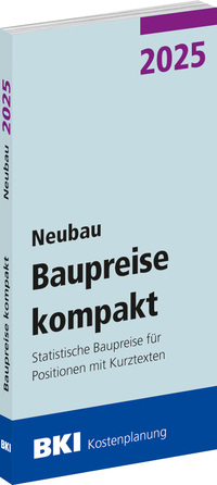 Vorderes Coverbild BKI Baupreise kompakt 2025 - Neubau