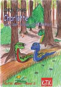Vorderes Coverbild Charlotte und der blaue Schleicher