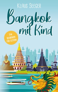 Vorderes Coverbild Bangkok mit Kind