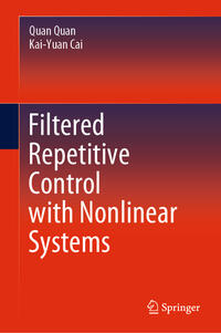 Vorderes Coverbild Filtered Repetitive Control with Nonlinear Systems