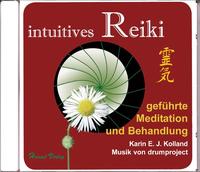 Vorderes Coverbild intuitives Reiki geführte Meditation und Behandlung