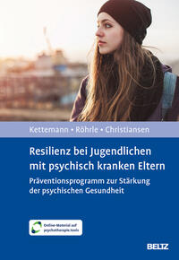 Vorderes Coverbild Resilienz bei Jugendlichen mit psychisch kranken Eltern