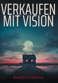 Vorderes Coverbild Verkaufen mit Vision
